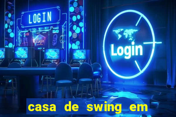 casa de swing em foz do iguaçu